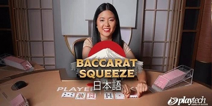 Trik Jackpot Bermain Baccarat Squeeze Di Situs Asentogel